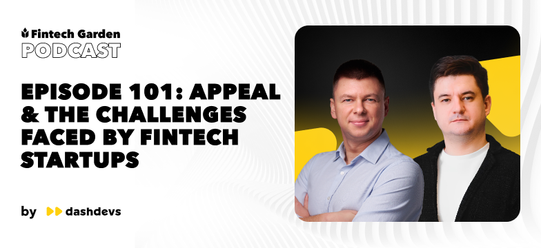 Appeal and the challenges faced by fintech startups