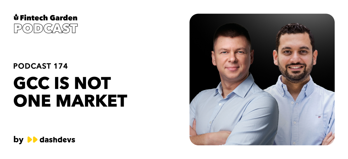 GCC Is Not One Market, with Omar El Gammal | Fintech Garden Podcast 174